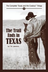 bokomslag The Trail Ends in Texas
