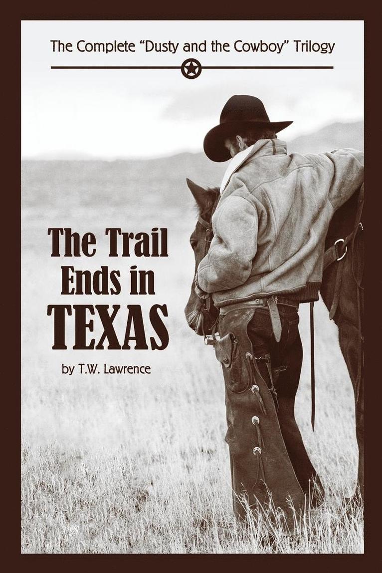 The Trail Ends in Texas 1