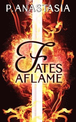 bokomslag Fates Aflame