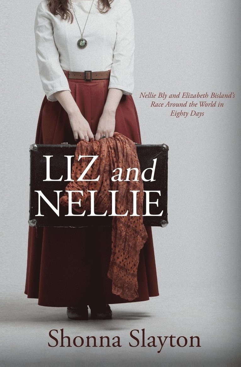 Shonna Slayton - Liz and Nellie, Häftad
