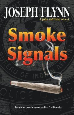 Joseph Flynn - Smoke Signals, Häftad