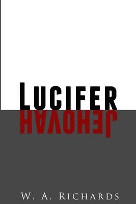 bokomslag Lucifer and Jehovah