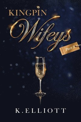 Kingpin Wifeys Vol 5 1