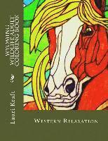 Wyoming Wildlife Adult Coloring Book: Wild-Side Meditation and Relaxation 1