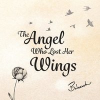 bokomslag The Angel Who Lost Her Wings