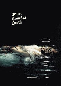 bokomslag JESUS CRAWDAD DEATH