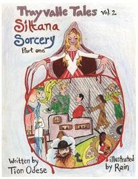 bokomslag Trayvalle Tales: Siltana Sorcery, Part One