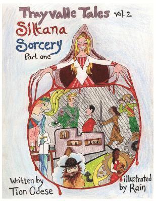 bokomslag Trayvalle Tales: Siltana Sorcery, Part One