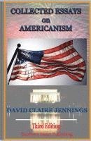 bokomslag Collected Essays on Americanism