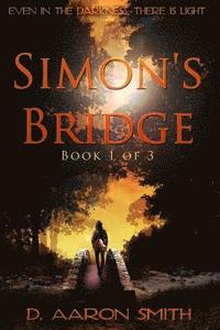 bokomslag Simon's Bridge: Book 1 of 3