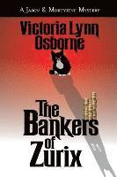 bokomslag The Bankers of Zurix: A Jason and Mortyiene Mystery