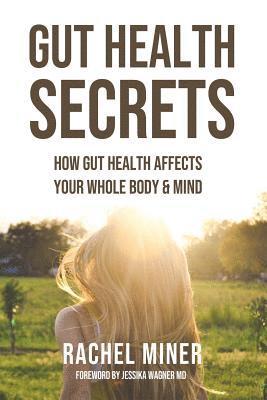 Rachel Miner - Gut Health Secrets, Häftad