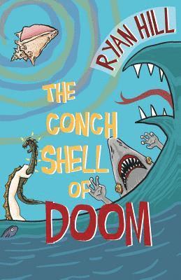 The Conch Shell of Doom 1