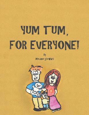 Yum Tum, For Everyone! 1