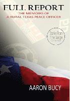 Full Report: The Memoirs of a Rural Texas Peace Officer 1