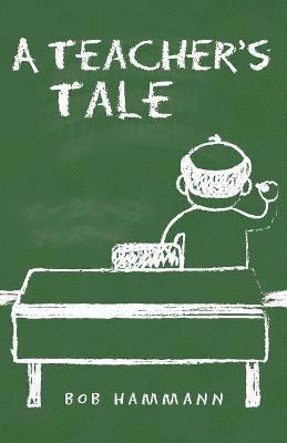 A Teacher's Tale 1