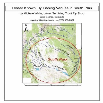 Lesser Known Fly Fishing Venues in South Park, Colorado: Every Public Access in South Park Basin outside of the Dream Stream and Eleven Mile Canyon 1