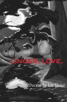 Linger, Love. 1