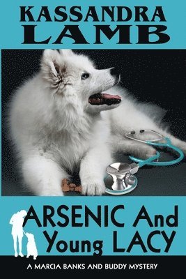 bokomslag Arsenic and Young Lacy