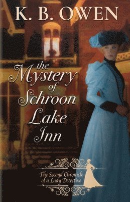 The Mystery of Schroon Lake Inn 1