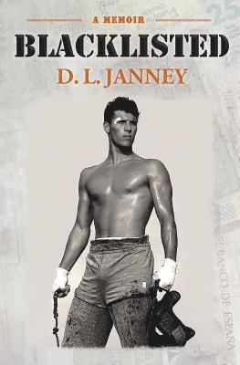 D L Janney, D. L. Janney - Blacklisted, Häftad