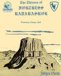 bokomslag Thieves of Fortress Badabaskor: A Judges Guild Classic Reprint