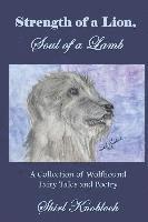 bokomslag Strength of a Lion, Soul of a Lamb: A Collection of Wolfhound Fairy Tales and Poetry