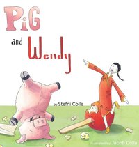 bokomslag Pig and Wendy