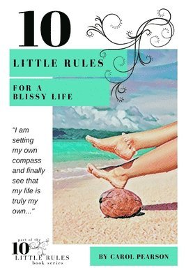 bokomslag 10 Little Rules for a Blissy Life