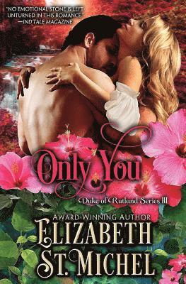 Elizabeth St Michel - Only You, Häftad