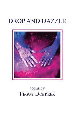 Peggy Dobreer - Drop and Dazzle, Häftad