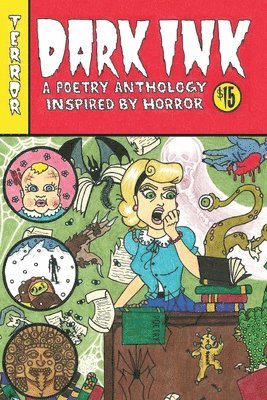 Eric Morago, Eric Morago - Dark Ink: A Poetry Anthology Inspired by Horror, Häftad