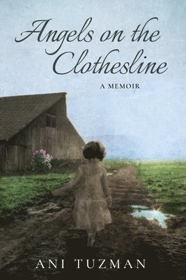 bokomslag Angels on the Clothesline, A Memoir