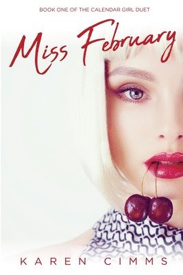 Karen Cimms - Miss February, Häftad