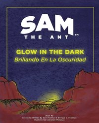 bokomslag Sam the Ant - Glow in the Dark