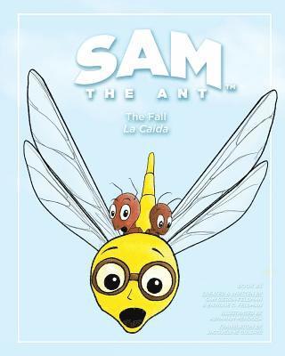 Sam the Ant - The Fall 1