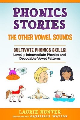 bokomslag Phonics Stories, The Other Vowel Sounds