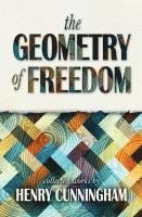 Henry Cunningham - Geometry of Freedom, Häftad