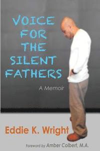 bokomslag Voice for the Silent Fathers: A Memoir