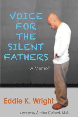 bokomslag Voice for the Silent Fathers: A Memoir