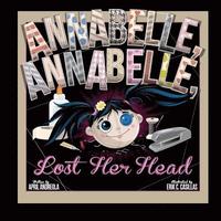 bokomslag Annabelle, Annabelle, Lost Her Head
