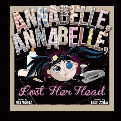 Annabelle, Annabelle, Lost Her Head 1