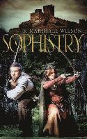 S. Marshall Wilson - Sophistry: Part 1 of The Sabia, Häftad