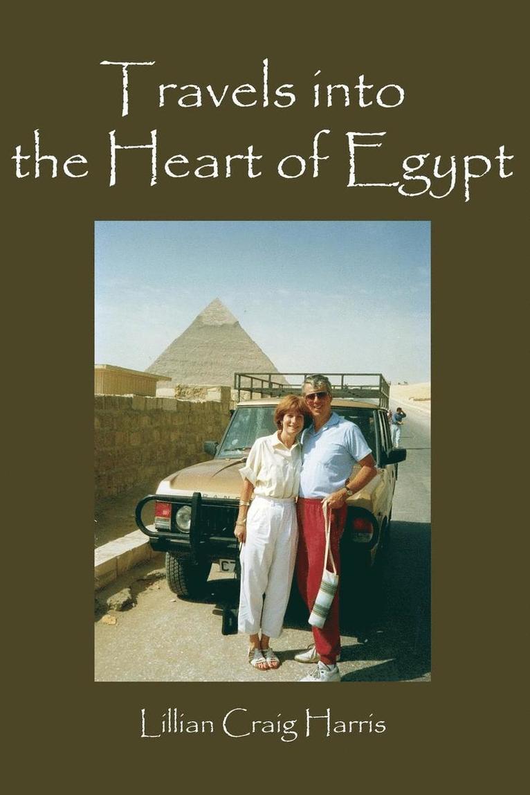Lillian Craig Harris - Travels Into the Heart of Egypt, Häftad