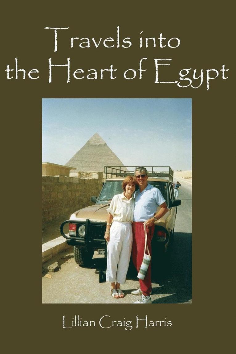 Travels Into the Heart of Egypt 1