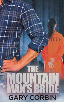 Gary Corbin - Mountain Man's Bride, Inbunden
