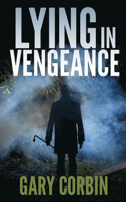 Lying in Vengeance 1