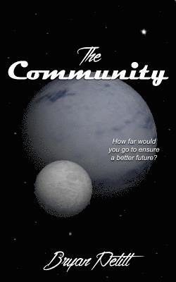 Bryan Wesley Petitt - The Community, Häftad