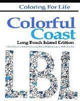 bokomslag Coloring for Life: Colorful Coast Long Beach Island Edition: An Adult Coloring Day At The Beach