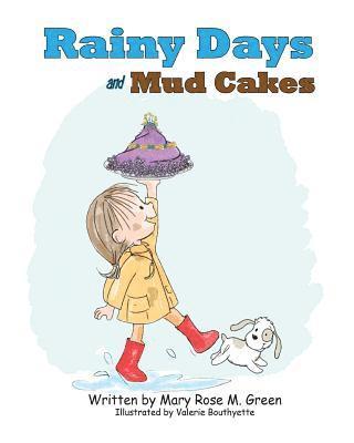 Rainy Days and Mud Cakes 1